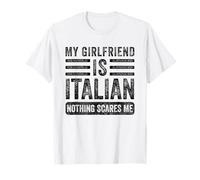La mia Ragazza è Italiana Nothing Spaventes Me Divertente Fidanzato Maglietta