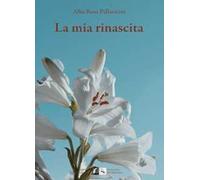 La mia rinascita