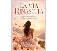 La Mia Rinascita