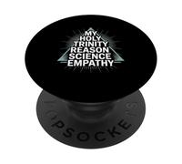 La Mia Santissima Trinità: Ragione, Scienza, Empatia PopSockets PopGrip Adesivo