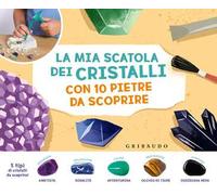 La mia scatola dei cristalli con 10 pietre da scoprire. Ediz. a colori. Con gadget