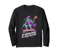 La mia scopa si è rotta così cavalco l'hype Halloween Maglia a Manica