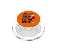 La mia scopa si è rotta così ora bevo vino PopSockets PopGrip per MagSafe