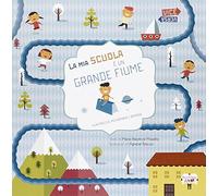 La mia scuola è un grande fiume