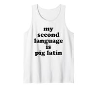 La mia seconda Lingua è Pig Latin Funny 80's 90's Old School Canotta