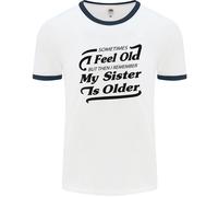La Mia Sorella È Più Grande 30° 40° 50° Compleanno Uomo Ringer T-Shirt