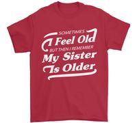La Mia Sorella È Più Grande 30° 40° 50° Compleanno Uomo T-Shirt 100% Cotone