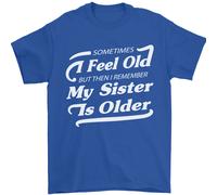 La Mia Sorella È Più Grande 30° 40° 50° Compleanno Uomo T-Shirt 100% Cotone