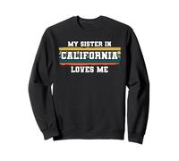 La mia Sorella in California Mi AMA retrò Vintage Americano Felpa