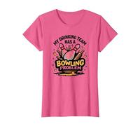 La mia Squadra di Bere ha Un Problema di Bowling Divertente Umorismo Sportivo Maglietta, Donna, Rosa mélange, XXL