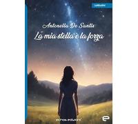 La mia stella è la forza
