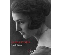 LA MIA STORIA di JOLANDA TORRACA - Epsylon, 2022