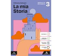 La mia storia. Per gli Ist. professionali. Con e-book. Con espansione online. Medioevo ed Età Moderna (Vol. 3)