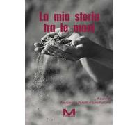 La mia storia tra le mani