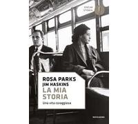 La mia storia. Una vita coraggiosa