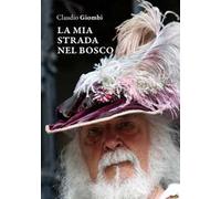 La mia strada nel bosco