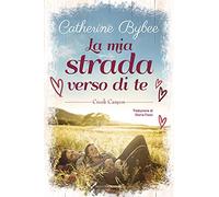 La mia strada verso di te: 1