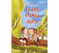 La mia strana amica - Coppini Alice