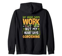 La mia Testa Dice Lavoro ma Il Mio Cuore Dice Giardinaggio Divertente Giardinaggio Felpa con Cappuccio