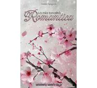 La mia tonalità romantica (Brotherly Bond's Saga vol.1)