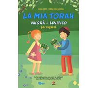 La mia Torah. Vaiqrà, Levitico per ragazzi
