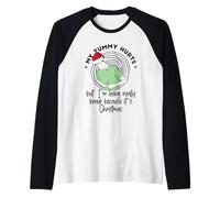 LA MIA Tummy Fa Male MA Sono Coraggioso perché È Natale Meme Maglia con Maniche Raglan