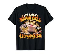 La mia Ultima cellula cerebrale è Un Geco Leopardo, Un Maglietta