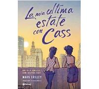 La mia ultima estate con Cass