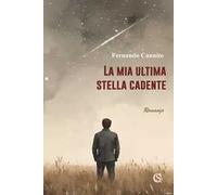 La mia ultima stella cadente