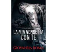 La mia vendetta con te