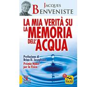 La mia verità su la memoria dell'acqua