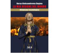 La mia visione del mondo. Ottimismo escatologico