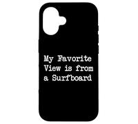 La mia vista preferita è da Surfboard Funny Surf Quotes Apparel Custodia per iPhone 16