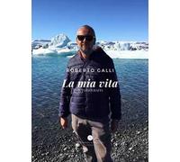 La mia vita