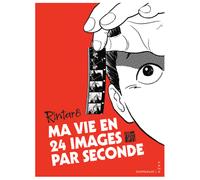 LA MIA VITA A 24 FOTOGRAMMI AL SECONDO