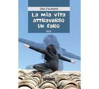 La mia vita attraverso un faro