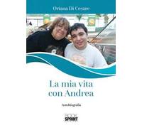 La mia vita con Andrea