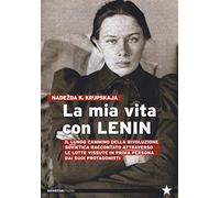 La mia vita con Lenin