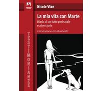 La mia vita con Marte: Testimonianze