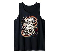 La mia Vita da Appuntamenti è Come Una parata dellorgoglio caotica Canotta