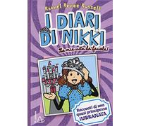 La mia vita da favola! I diari di Nikki. Racconti di una principessa quasi imbranata