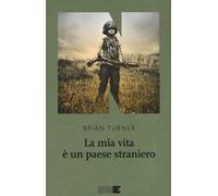 La mia vita è un paese straniero