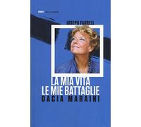 La mia vita, le mie battaglie