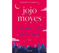 La mia vita nella tua