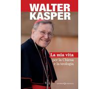 La mia vita per la Chiesa e la teologia