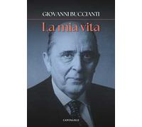 La mia vita. Ricordi