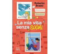 La mia vita senza social