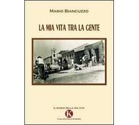 La mia vita tra la gente