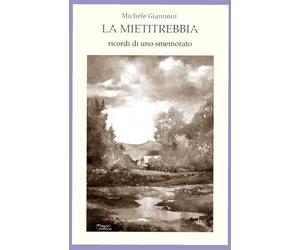 LA MIETITREBBIA: Ricordi di uno smemorato