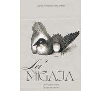 La migaja: Un Tratado sobre la cata de sobras.